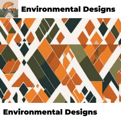Environmental Designs